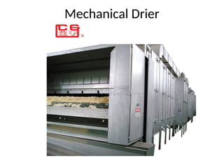 Mechanical Drier
 