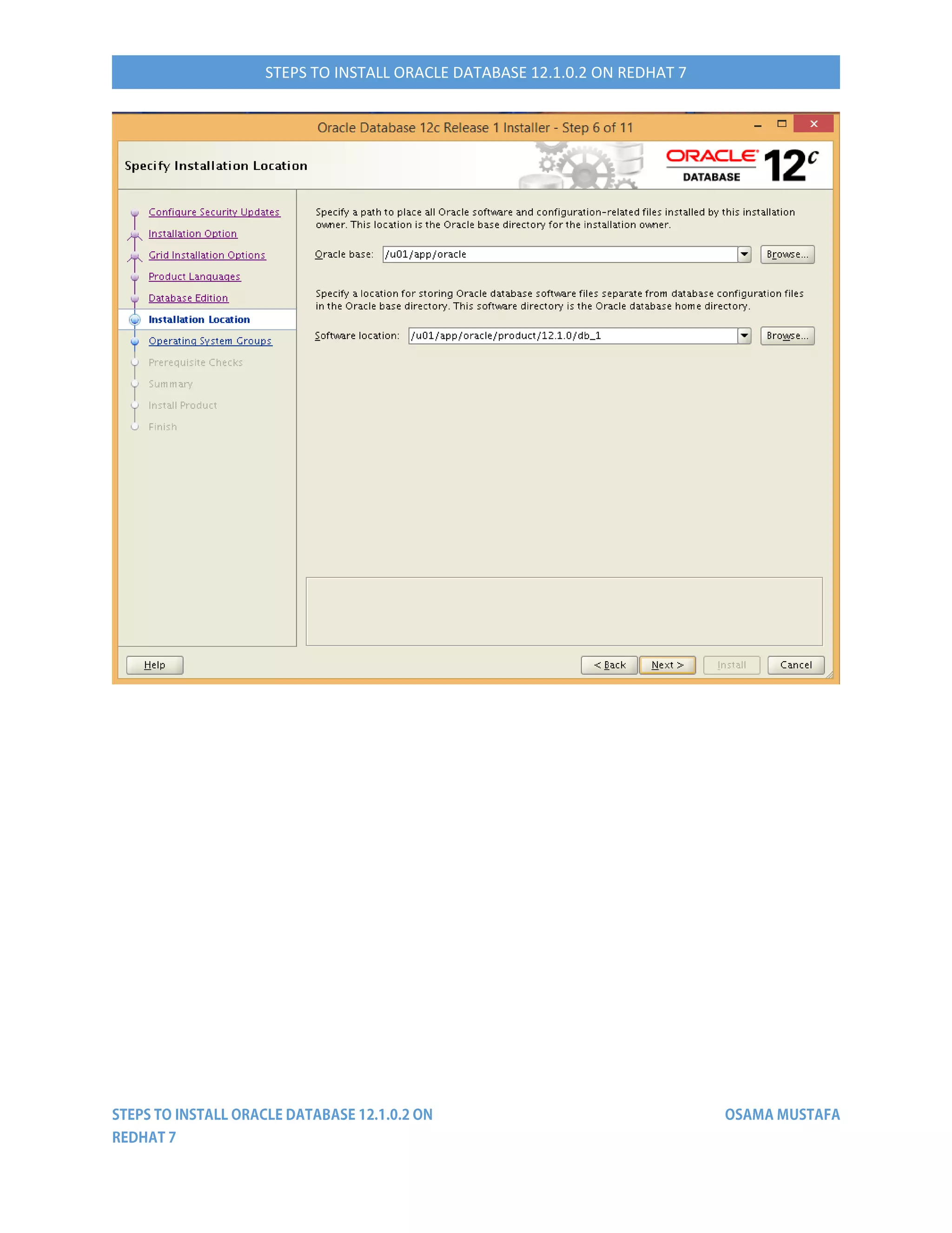 STEPS TO INSTALL ORACLE DATABASE 12.1.0.2 ON REDHAT 7
 