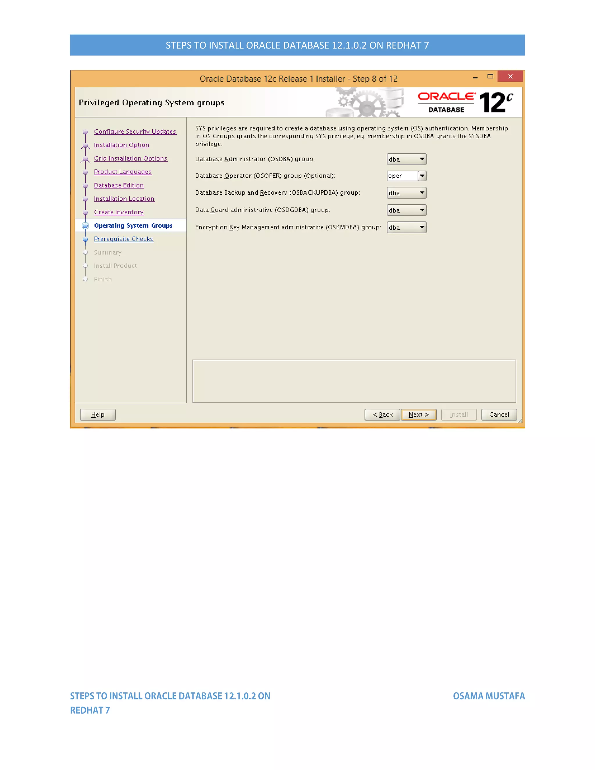 STEPS TO INSTALL ORACLE DATABASE 12.1.0.2 ON REDHAT 7
 