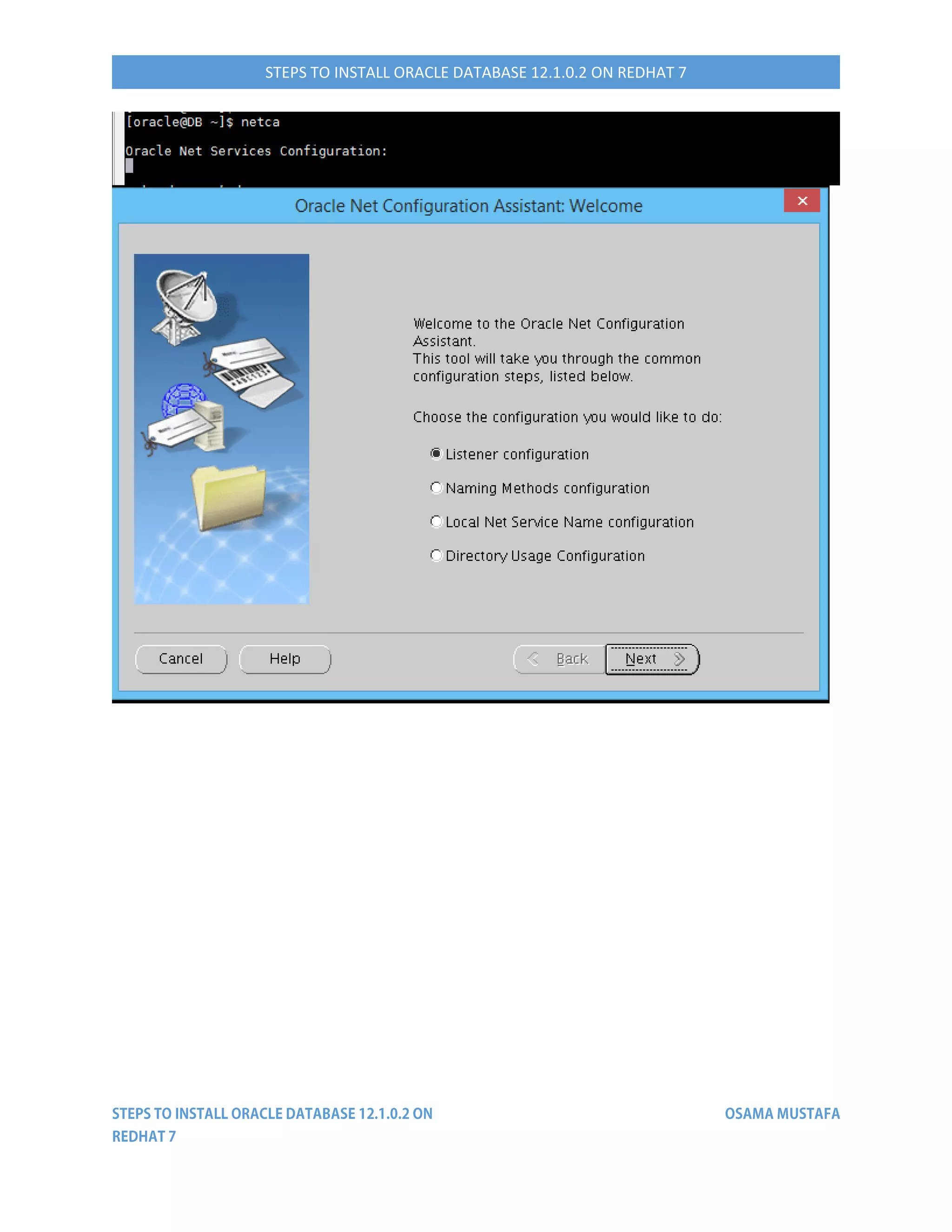 STEPS TO INSTALL ORACLE DATABASE 12.1.0.2 ON REDHAT 7
 