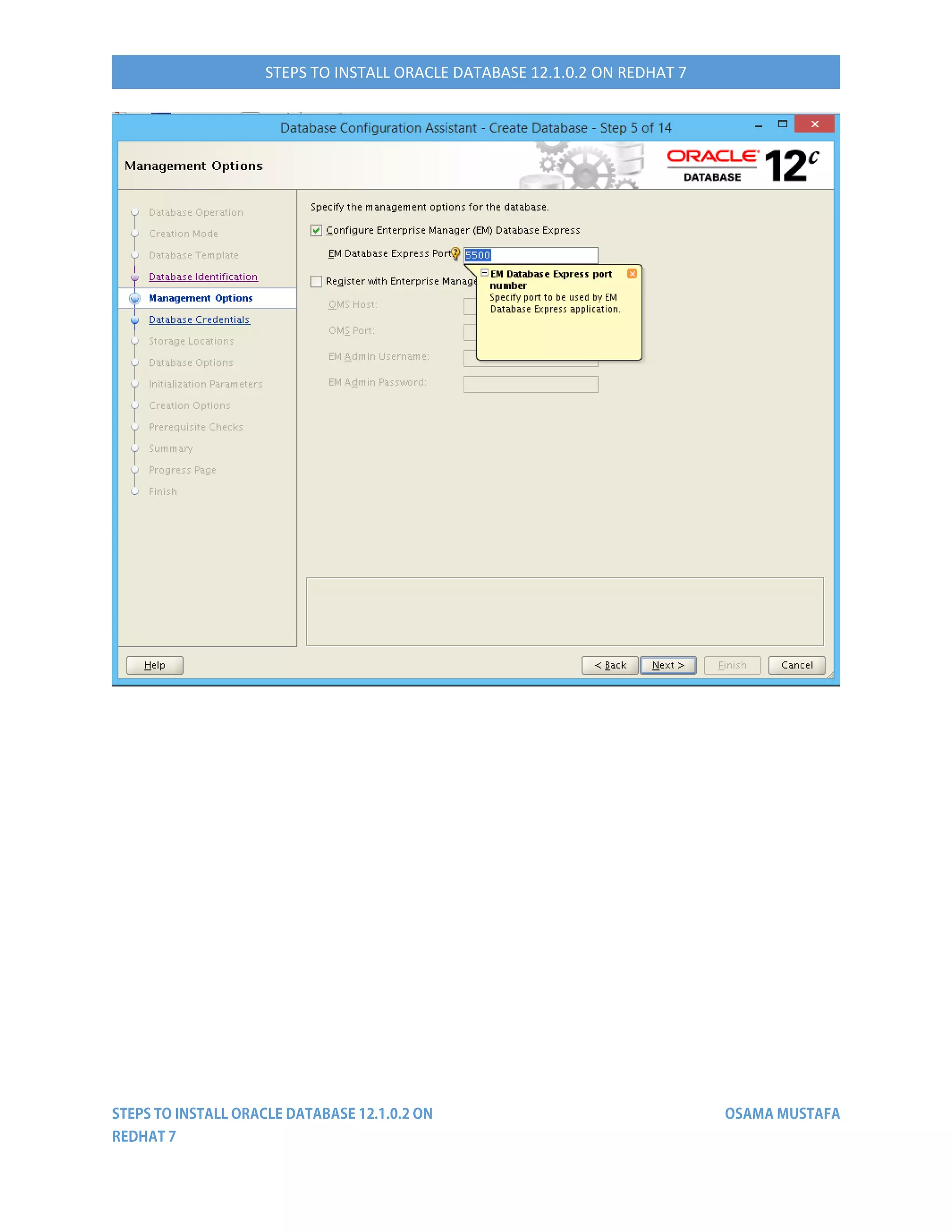 STEPS TO INSTALL ORACLE DATABASE 12.1.0.2 ON REDHAT 7
 