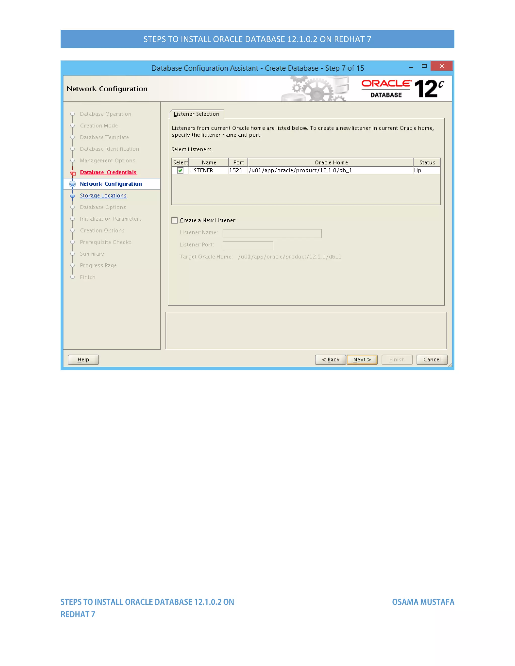 STEPS TO INSTALL ORACLE DATABASE 12.1.0.2 ON REDHAT 7
 