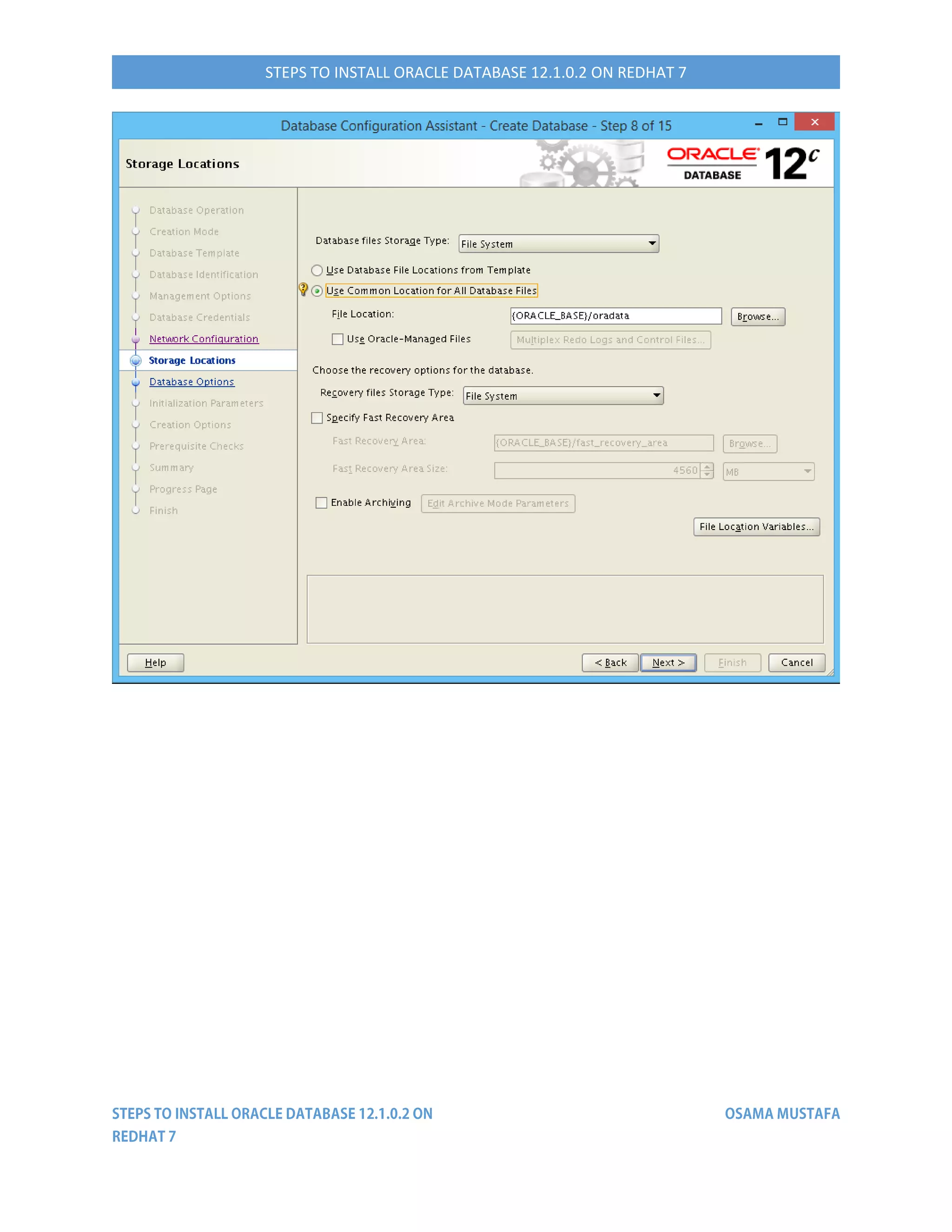 STEPS TO INSTALL ORACLE DATABASE 12.1.0.2 ON REDHAT 7
 