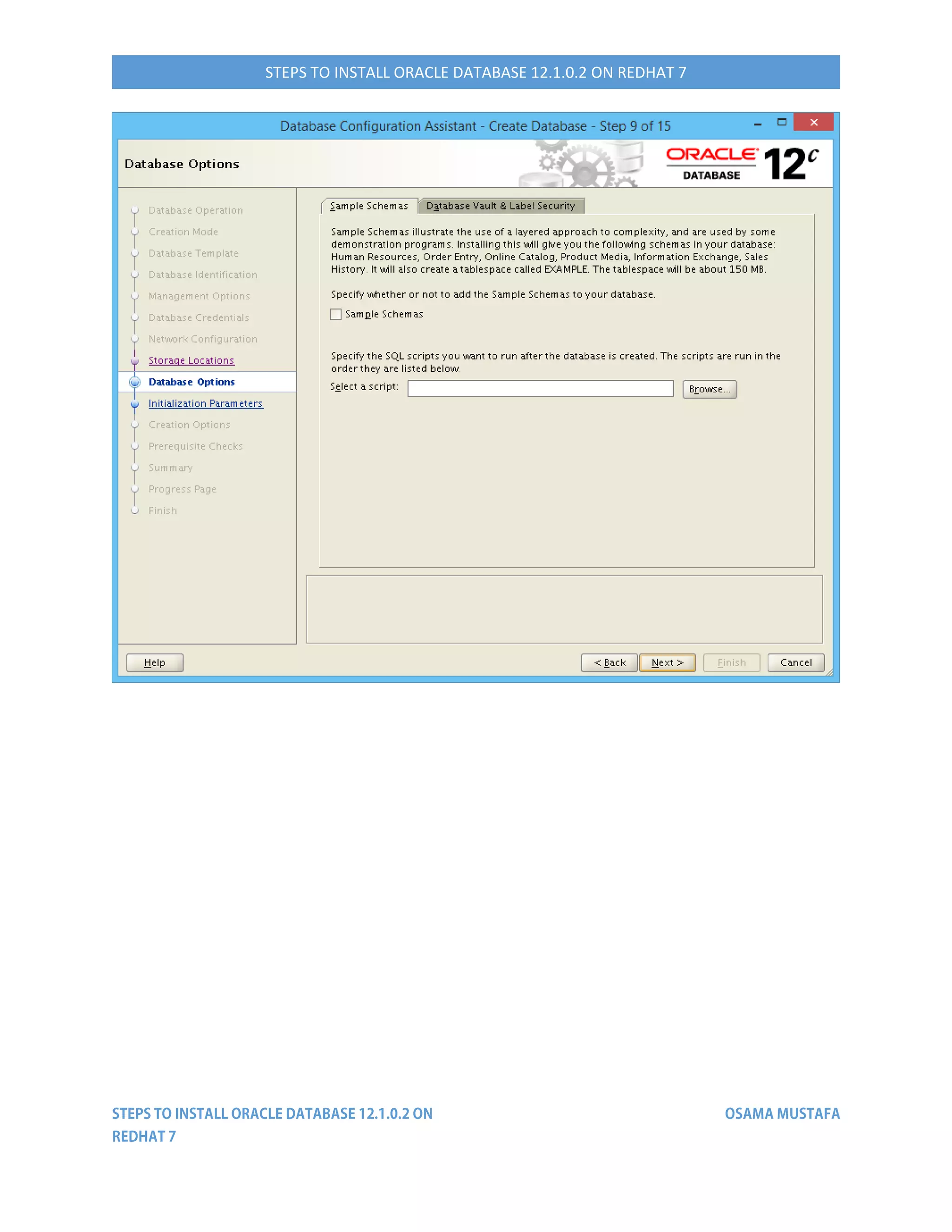 STEPS TO INSTALL ORACLE DATABASE 12.1.0.2 ON REDHAT 7
 