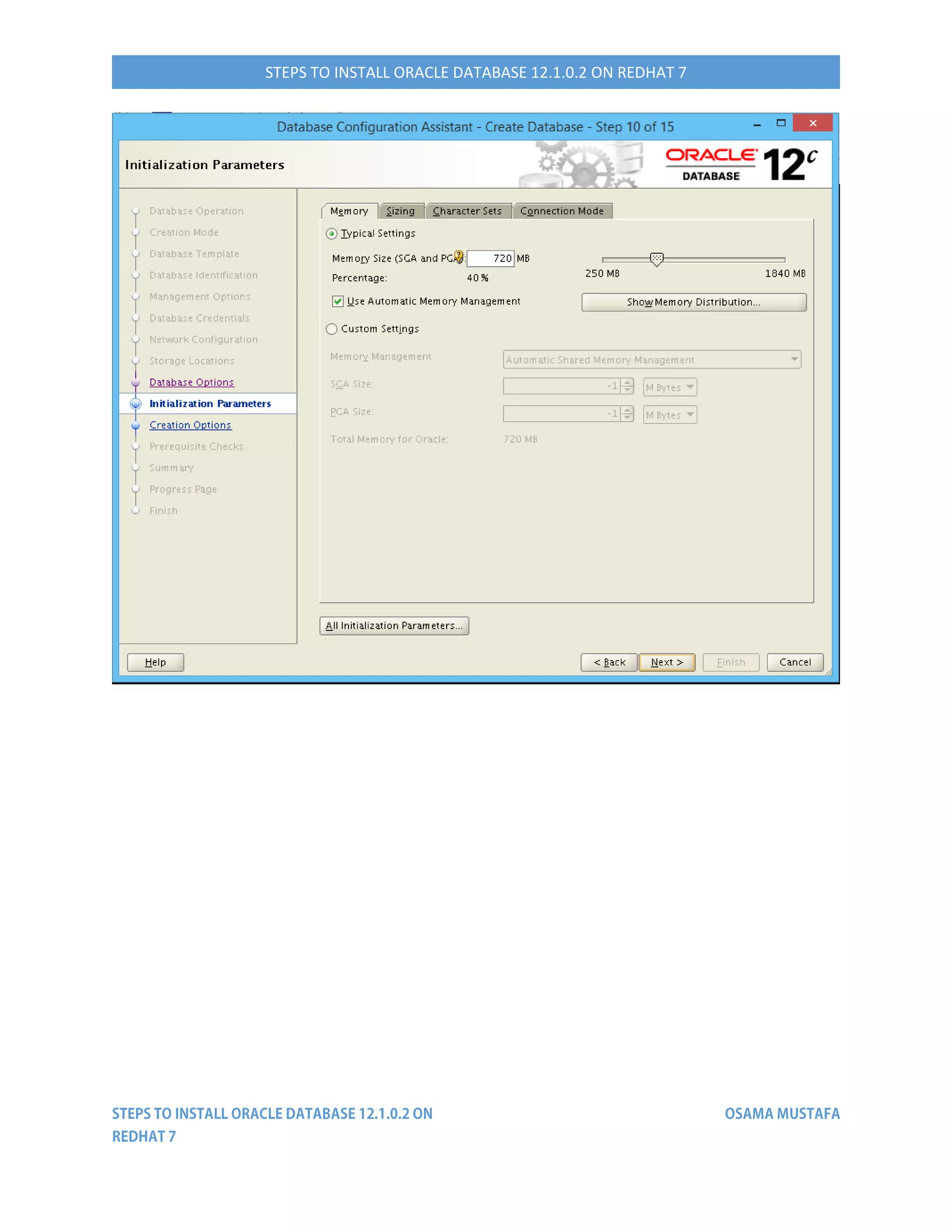 STEPS TO INSTALL ORACLE DATABASE 12.1.0.2 ON REDHAT 7
 