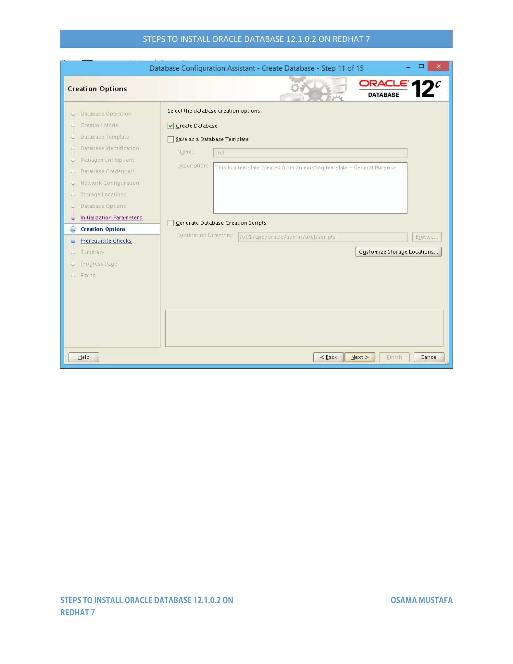 STEPS TO INSTALL ORACLE DATABASE 12.1.0.2 ON REDHAT 7
 