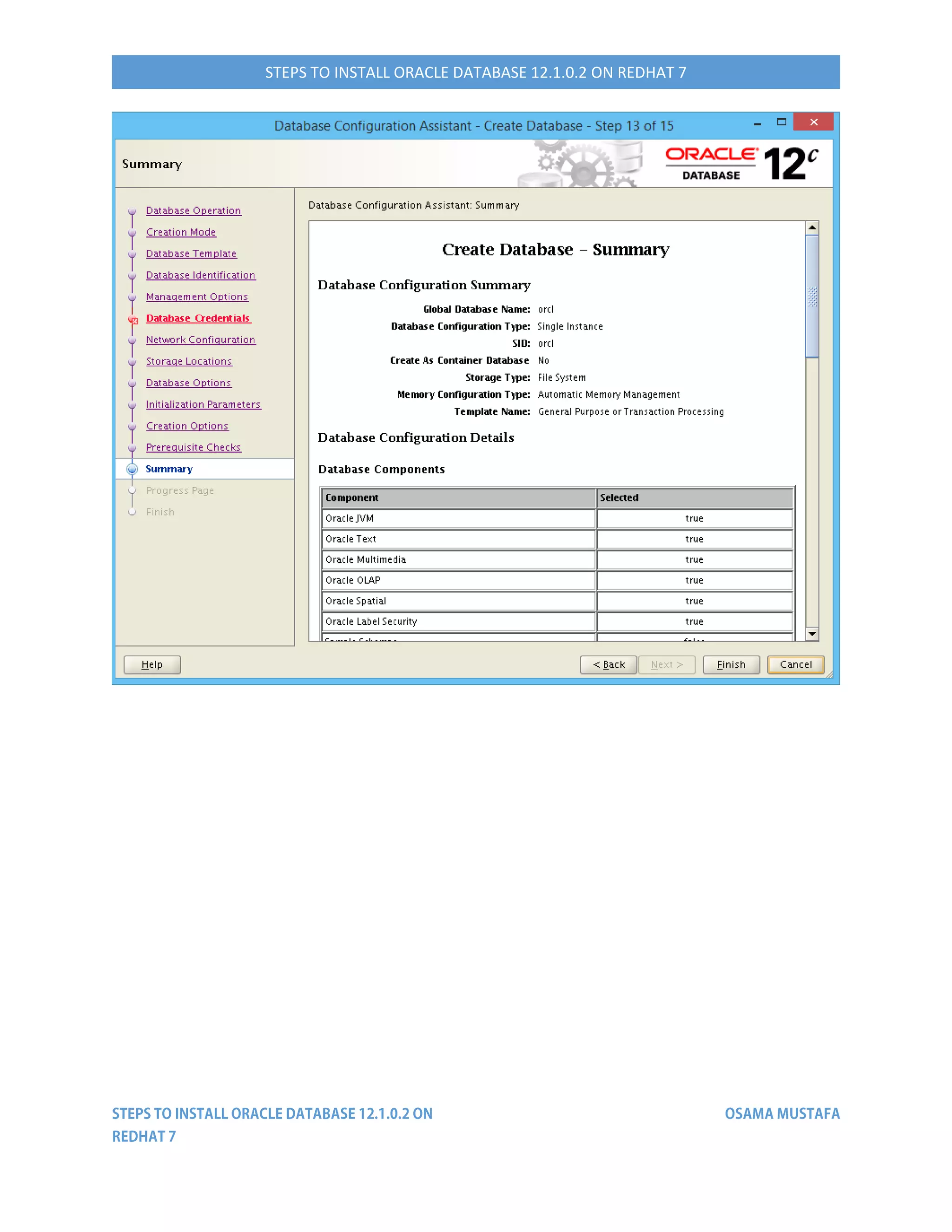STEPS TO INSTALL ORACLE DATABASE 12.1.0.2 ON REDHAT 7
 