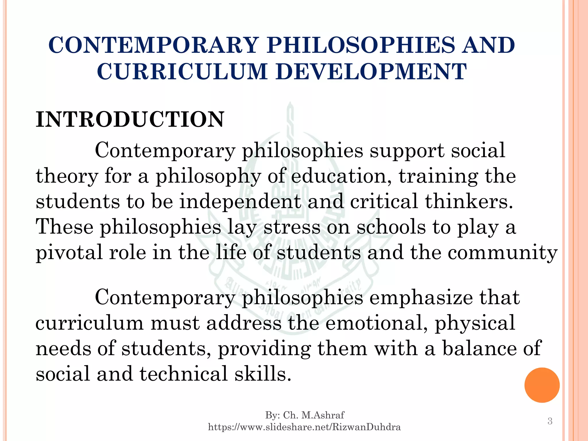 "CONTEMPORARY PHILOSOPHIES AND CURRICULUM DEVELOPMENT” in Philosophy of ...