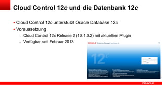 Oracle12c: Ein Überblick
Oracle Multitenant
Hochverfügbarkeit
Coole Features für Entwickler
Sicherheit auf allen Ebenen
Information Lifecycle Management
Werkzeuge für Oracle12c

Lizenzinformationen

 