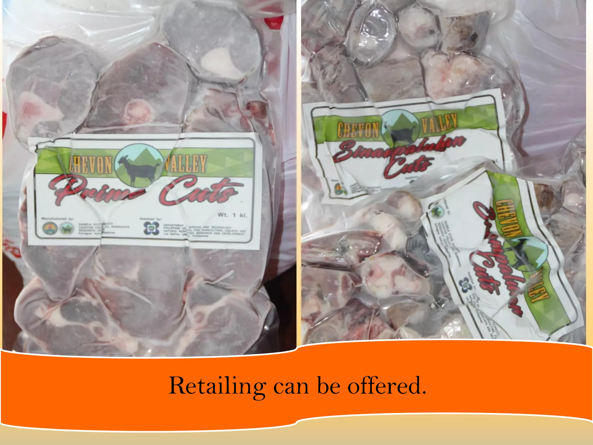 Retailing can be offered.
 