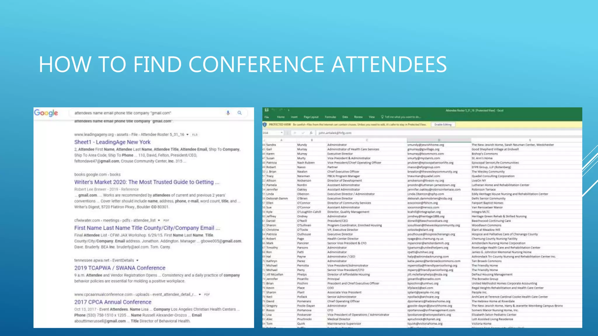 HOW TO FIND CONFERENCE ATTENDEES
 