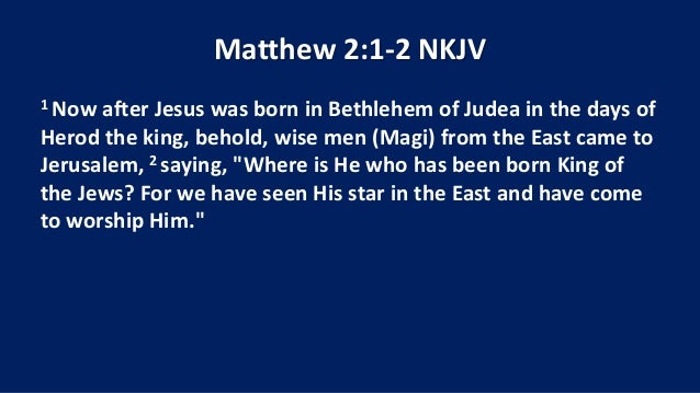 12-december-20-2015-matthew-2-1-12-the-king-worshiped-the-visit-o