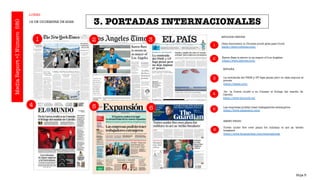 La enmienda del PSOE y UP baja penas pero no deja impune al
procés
https://elpais.com/
Hoja 5
3. PORTADAS INTERNACIONALES
...
