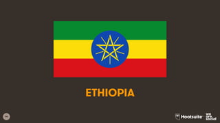 44
ETHIOPIA
 