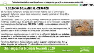 Particularidades de la evacuación de humos en los aparatos que utilizan biomasa como combustible
3. SELECCIÓN DEL MATERIAL...