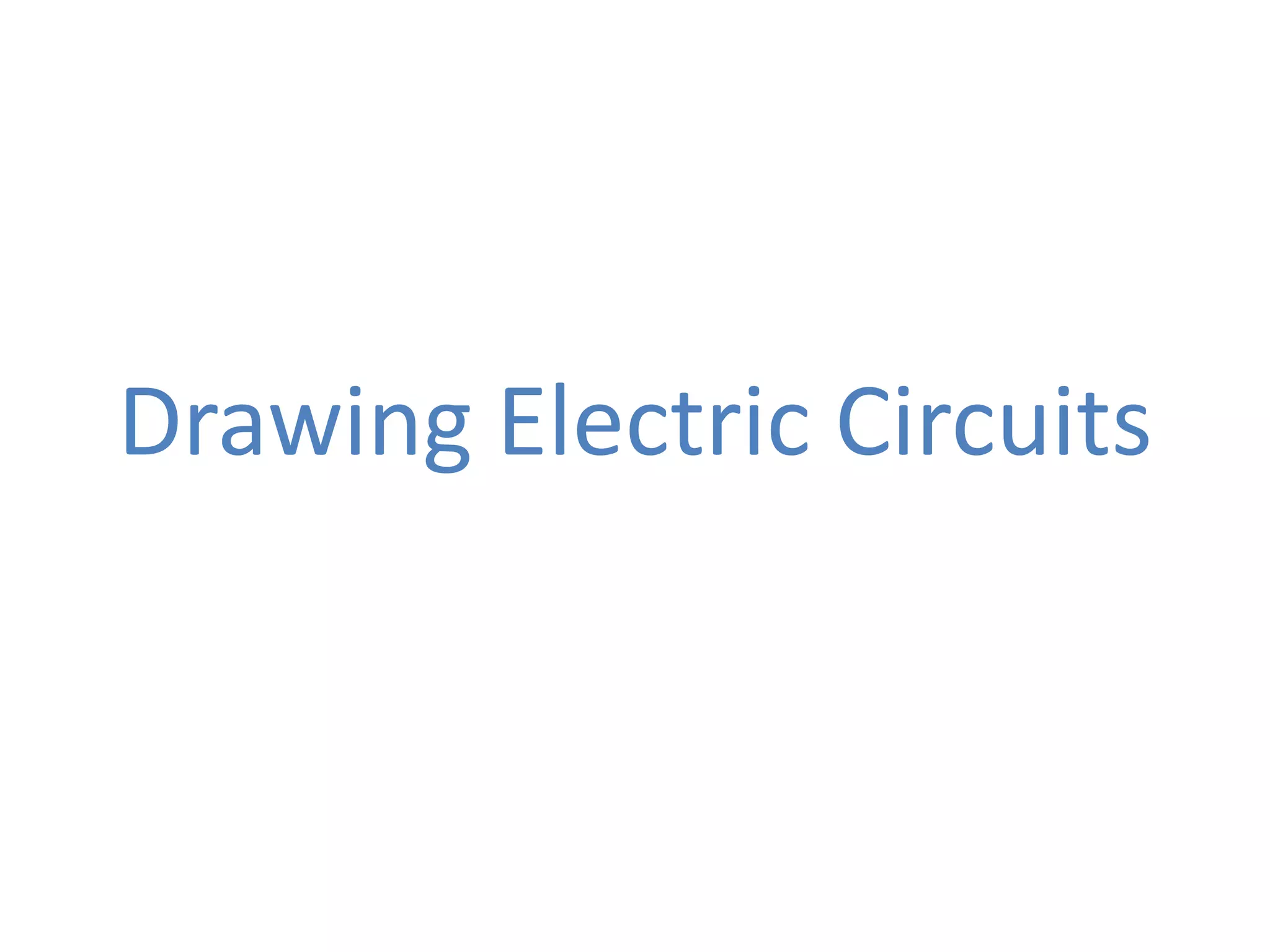 12 drawing electric circuits | PPT