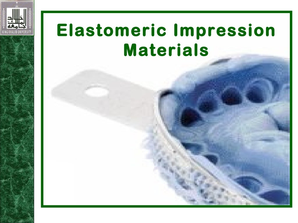 elastomeric Impression DENTAL material