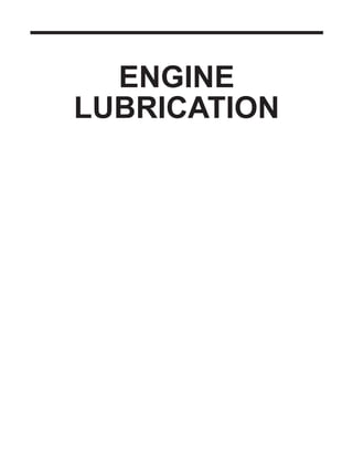 ENGINE
LUBRICATION
Click on the applicable bookmark to selected the required model year
 