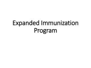 Expanded Immunization
Program
 