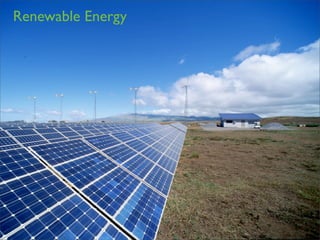 Renewable Energy
 