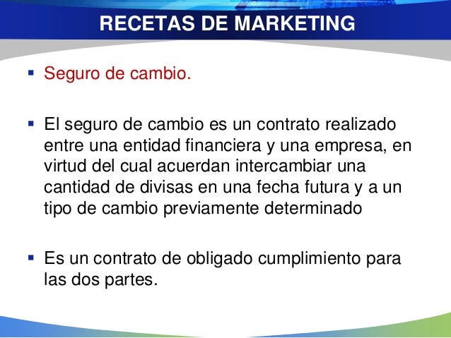Definicion seguro de cambio de divisas comercio internacional