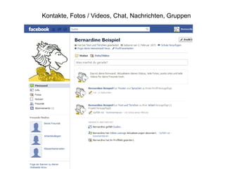 Kontakte, Fotos / Videos, Chat, Nachrichten, Gruppen
 