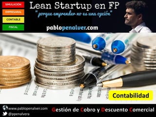 www.pablopenalver.com
@ppenalvera
Contabilidad
 