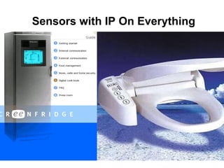 Sensors with IP On Everything
 
