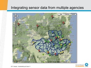 Integrating sensor data from multiple agencies




2011 iAwards - Sustainability and Green IT
 