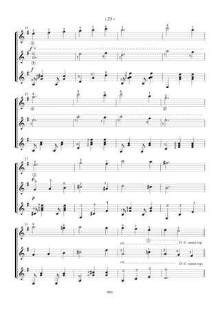 - 25 -
                                                                                                 2                                                                  4
                                                                 4               1
                                                                                                 œ
                                                                                                                        1                                       ˙                             1
        19                       1                   2
                                                                 œ           œ                                      ˙.                                                                        œ
¬        #
                 3
                                 œ                œ
                 œ
    &
                 3

             f V
                                                                                                                                                                ˙                             œ
         #                                                       ˙                               œ
                 3
                                                                                                                    ˙.                                      1
                                                                                                                                                                                          4
                 ˙.                                          1                               4                  3
    &
                 4


                 f
         #                                                                                       4                           3 œ               œ                                    œ         œ
                                                                             2
                                                                                                 œ
                     j #œ2
                                             j    œ              0
                                                                             œ
                                                                                                                             0
                                                                                                                            j2 œœ           j œœ                                    œ         œ
L&               0      œ0                        œ                                                                 1                                                               œ         œ
                                                                 œ
                 œ                       œ                                                                          œ                   œ
                                                                                                                                                                œ
                                                             4                                                  4
                                                                                             2
                 4                                           ˙                               œ                  ˙                                   1
                 ˙.                                                                                                                             œ
        23                                                                                                                                                      2
¬        #                                                                                                                                                  ˙.

    &
                 2                                                                                                                                          2


                                                             ˙                               œ                  ˙
         #                                                                                                                                      œ
                 ˙.                                      3                               1                  3                                               ˙.
                                                                                                                                            4
             1                                                                                                                                          1
    &


         #                                                               3   œ               œ
                     j       œ           j       œ                       1   œ               œ                          j       œ       j       œ                               œ             œ
                             œ                   œ           0               œ               œ                                  œ               œ           3
                                                                                                                                                                        0
                                                                                                                                                                                œ             œ
L&                                                           œ
                                                                         2                                                                                              0
                                                                                                                                                                                œ             œ
                                                                                                                                                            œ           2
                 œ                       œ                                                                      œ                       œ

        27                                                           2                               1                  ˙                           œ
¬        #
                     3                                           ˙                               œ                                                          #˙ .
                     ˙.
    &
                     3

                 p0                  2
         #                                           0               2                           3
                                                             #˙                                                         ˙                    #œ
                                 œ                   œ                                       #œ                                                                 ˙.
                     œ
    &

                 p
                                                                                                     4                                                                                            3
         #           0 œ                        œ                    1
                                                                                     3                                                                              0               2
                  4
                    j0 œ                      j œ                                                                     j4 œ               j œ
                     0 œ                        œ                                                œ                     3 œ                 œ
L&                                                                                                                  1
                                                                                                                                                                                              œ
                 #œ                          œ                               #œ                                     œ                   œ                                       œ
                                                                 œ                                                                                              œ
                 4
        31                                       2                                                                      2
                 ˙                               nœ              ˙                               œ                      œ
                                                                                                                                    1
                                                                                                                                                3
¬        #                                                                                                                          œ           œ           œ
                                                                                                                                                                                1
                                                                                                                                                                            ˙
    &
                                                                                                                                             3
                                                                                                                rit.                                                                D. C. senza rep.
         #                                                                                       œ              2
                                                                                                                                                1
                                                                                                                                                            2
                                                 œ           #˙                                                                              nœ                             0
                                                                                                                                                                                          4
                 œ               œ                                                                                      ˙                                   œ               œ
    &                                                                                                                                                                                      œ

                                                                                                                rit.                                                                D. C. senza rep.
         #                                                                                                                  0       3
                                                                                                                                                 2
                                                                                                                                                                0
                     j œ                     j   œ                       2   #œ                  œ
L&                     œ                         œ                       0    œ                  œ
                                                                 0
                                                                                                                                                œ           ˙.
                                                                                                                                    œ
                                                                 œ                                                      œ
                 œ                       œ

                                                                                                     3001
 
