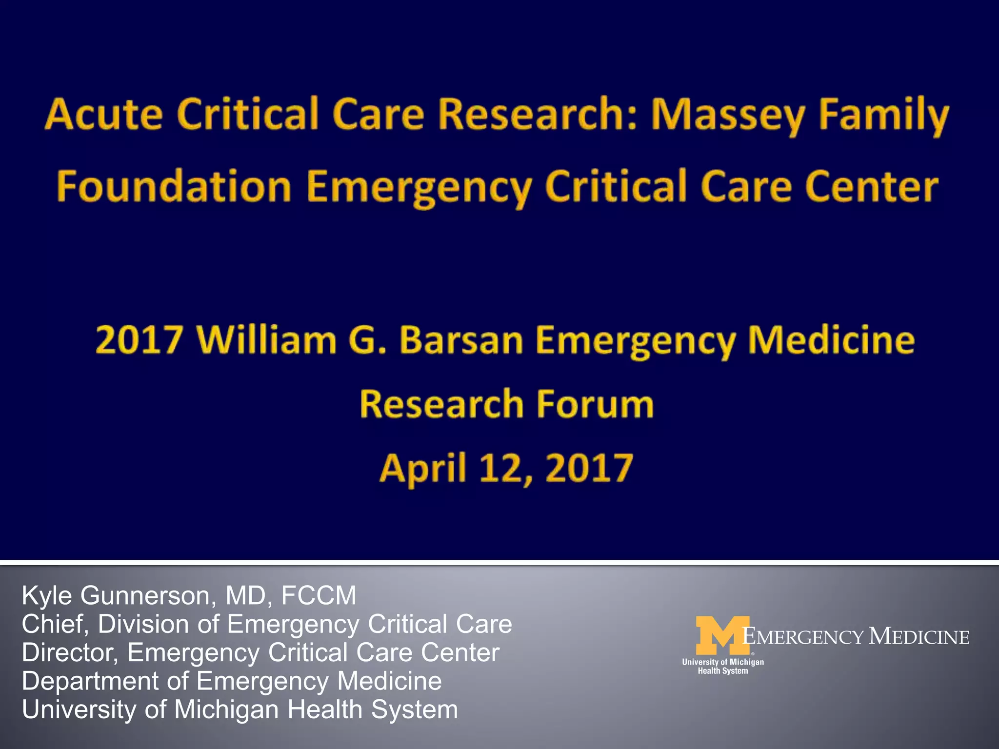Acute Critical Care Research: Massey Family Foundation Emergency ...