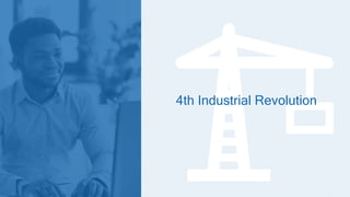 4th Industrial Revolution
 