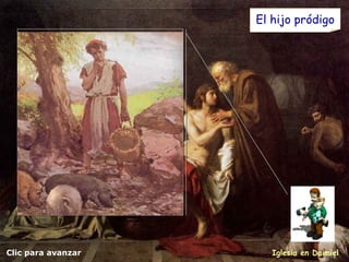Clic para avanzar Iglesia en Daimiel Y cuando todo lo hubo malgastado, vino una gran hambre en aquella provincia, y le comenzó a faltar dinero. Y fue y se llegó a uno de los ciudadanos de aquella tierra, el cual le envió a su hacienda para que apacentase los cerdos. Y deseaba llenar su estómago de las algarrobas que comían los cerdos; mas nadie se las daba.  El hijo pródigo 