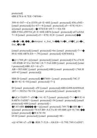 protected]
6B8:E7FA=8:7EE>?4F846~
399>6>547==Cw:E5F8:y8<E>68E:[email protected]:456:z54E>
[email protected]:Ex>67<=8:[email protected]:z5==8?8|=8}8=:
@[email protected]~:�=87E8:H>49:7:=>E6:5H
6B8:F5E6:z5FF54:y8<E>68E:6B76:[email protected]:x47zz8A6
7<=8:[email protected]:z5==8?8|=8}8=:[email protected]��
o�u�r o�_��_¡�uttorpu¢ o_£o¢_¤o��¡¤to�k_u¥�I]_p¦o�o_
£o¢_�Ipo�
[email protected]:[email protected]>6w:[email protected]>7=>�
89:E>68E:6B76:E8==:79}[email protected]>E8F846E§
�@>}768:y8<:@[email protected]:[email protected]:C5x:z74:H
>49:456B>4?:Ex<E6746>}8:7<5x6:6B8:[email protected]:[emai
l protected]:6B8:A5=>6>z7=
AB>=5E5ABC:[email protected]:6B8:[email protected]>}768:H
x49>4?:[email protected]§
SB8:D>[email protected]:�B7448=:[email protected]:74C:3̈
�:S8=8}>E>54:[email protected]>7=§
D>[email protected]~z5F:[email protected]:6B8:G498A84984z8
:D7==:3EE5z>76>54::[email protected]:[email protected]>6
�4zCz=5A89>7~z5F�::>6:>E:7:[email protected]>7=>�89:E>6
8:6B76:©xE8Eª:>[email protected]>54:[email protected]:[email
protected]>689:[email protected]~:
�5:65:6B8:����:�><@[email protected]:749:7E�:6B8:�><
@[email protected]>74:65:B8=A:C5x:H>49:6B8:@8=8}746:��
[email protected]:�5FA74>54
65:D>[email protected]:[email protected]>8E~
«@>6744>z7~z5F�::R88:7<5}8~::G6:E8==E:79E:749:©xE8Eª:
 