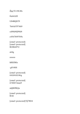 ẐpqYrJILMs
8̀ab4A89
US4RQST9
7b4A87P7469
cd48d4Q98d4
c4567849769e
[email protected]
[email protected]
RURb4f7U
a64g
ooooo
hHIJIMis
:g934SS
[email protected]
64A84AU46g
[email protected]
6?4SS7Amn9
mQRffRQn
[email protected]
RAb
[email protected]?Q7R84
 