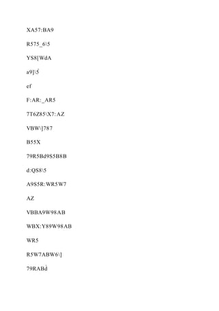 XA57:BA9
R575_65
YS8[WdA
a9]5̀
ef
F:AR:_AR5
7T6Z85X7:AZ
VBW]787
B55X
79R5Bd9S5B8B
d:QS85
A9S5R:WR5W7
AZ
VBBA9W98AB
WBX:Y89W98AB
WR5
R5W7ABW6]
79RABd̀
 