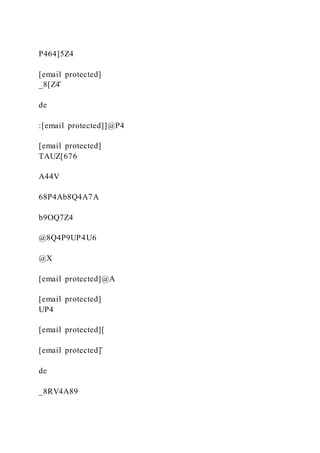 P464]5Z4
[email protected]
_8[Z4̂
de
:[email protected]]@P4
[email protected]
TAUZ[676
A44V
68P4Ab8Q4A7A
b9OQ7Z4
@8Q4P9UP4U6
@X
[email protected]@A
[email protected]
UP4
[email protected][
[email protected]̂
de
_8RV4A89
 