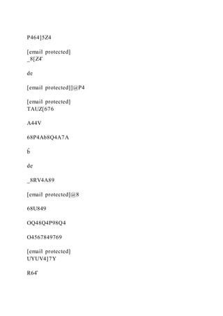 P464]5Z4
[email protected]
_8[Z4̂
de
[email protected]]@P4
[email protected]
TAUZ[676
A44V
68P4Ab8Q4A7A
b
̂
de
_8RV4A89
[email protected]@8
68U849
OQ48Q4P98Q4
O4567849769
[email protected]
UYUV4]7Y
R64̂
 