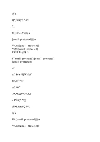 @Y
Q5]S8Q5̂ 5A9
7_
U[[:VQ5V7:@Y
[email protected]@A
VAW:[email protected]
VQ5:[email protected]
P89R:E:@Q:B
8̂[email protected]:[email protected]
[email protected][_
ef
a:7S6Y85[W:@Y
UAV[787
A55W7
79Q5Ac9R5A8A
c:PR8[5:V[[
@9R5Q:VQ5V7
@Y
UA[email protected]@A
VAW:[email protected]
 