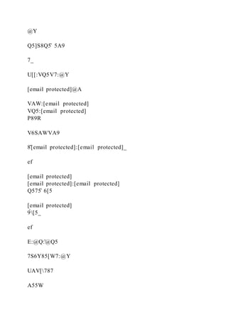 @Y
Q5]S8Q5̂ 5A9
7_
U[[:VQ5V7:@Y
[email protected]@A
VAW:[email protected]
VQ5:[email protected]
P89R
V6SAWVA9
8̂[email protected]:[email protected]_
ef
[email protected]
[email protected]:[email protected]
Q575̂ 6[5
[email protected]
9̀[5_
ef
E:@Q:̂@Q5
7S6Y85[W7:@Y
UAV[787
A55W
 