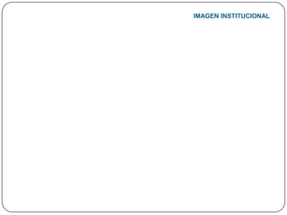 IMAGEN INSTITUCIONAL