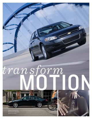 Impala LTZ shown in
Black granite metallic
(extra-cost color).
 