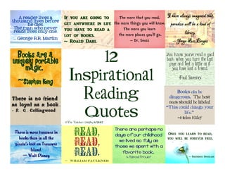 12
Inspirational
Reading
Quotes©The Teacher Couple, 6/2012
 