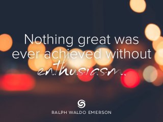 RALPH WALDO EMERSON
 