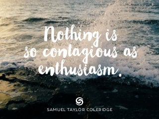 SAMUEL TAYLOR COLERIDGE
 