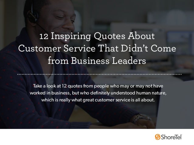 21+ Inspirational Quotes For Work Customer Service - Richi Quote