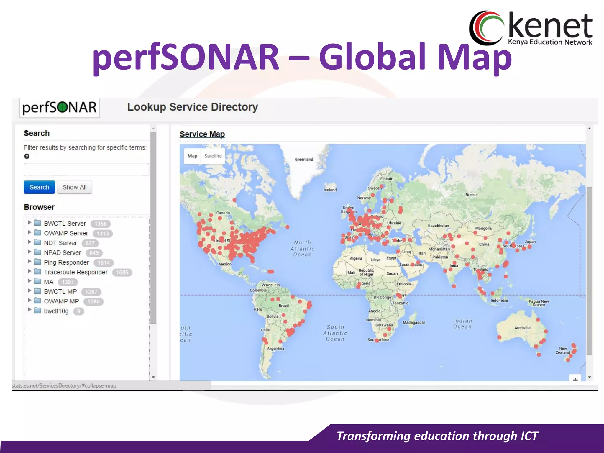 Transforming education through ICT
perfSONAR – Global Map
 