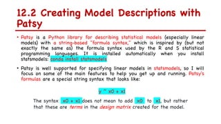 patsy: describing statistical models in python using... 12 Introduction to Modeling Libraries in Python.pdf