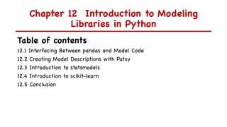 patsy and statsmodels in statistical modeling: python... 12 Introduction to Modeling Libraries in Python.pdf