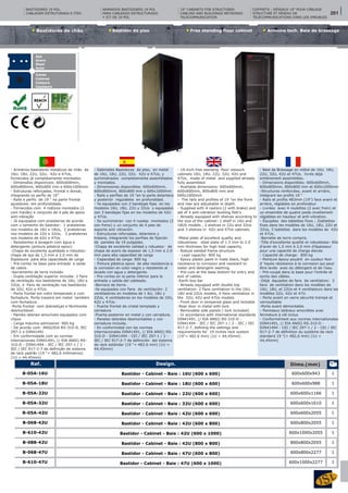 Bastidor de piso Free standing floor cabinet Armoire tech. Baie de brassageBastidores de chão
Design. Dims.(mm)Ref.
1
1
1
1
1
1
1
1
1
1
B-05A-16U
B-05A-18U
B-05A-22U
B-05A-32U
B-05A-42U
B-068-42U
B-610-42U
B-088-42U
B-068-47U
B-610-47U
600x600x943
600x600x988
600x600x1166
600x600x1610
600x600x2055
600x800x2055
600x1000x2055
800x800x2055
600x800x2277
600x1000x2277
Bastidor - Cabinet - Baie : 16U (600 x 600)
Bastidor - Cabinet - Baie : 18U (600 x 600)
Bastidor - Cabinet - Baie : 22U (600 x 600)
Bastidor - Cabinet - Baie : 32U (600 x 600)
Bastidor - Cabinet - Baie : 42U (600 x 600)
Bastidor - Cabinet - Baie : 42U (600 x 800)
Bastidor - Cabinet - Baie : 42U (600 x 1000)
Bastidor - Cabinet - Baie : 42U (800 x 800)
Bastidor - Cabinet - Baie : 47U (600 x 800)
Bastidor - Cabinet - Baie : 47U (600 x 1000)
- Armários bastidores metálicos de chão de
16U, 18U, 22U, 32U, 42U e 47Us,
fornecidos já completamente montados.
- Dimensões disponíveis: 600x600mm,
600x800mm, 800x800 mm e 600x1000mm
- Estruturas reforçadas, frontal e dorsal,
integrando os perfis de 19”
- Rails e perfis de 19 " na parte frontal
ajustáveis em profundidade.
- Fornecidos com 4 rodízios montados (2
com travão) e conjunto de 4 pés de apoio
anti-vibração
- Já equipados com prateleiras de acordo
com o tamanho do bastidor: 1 prateleiras
nos modelos de 16U e 18Us, 2 prateleiras
nos modelos de 22U e 32Us, 3 prateleiras
nos modelos de 42U e 47Us
- Resistentes à lavagem com água e
detergente (pintura plástica epoxi)
-Chapa de excelente qualidade e robustez:
chapa de aço de 1,5 mm a 2.0 mm de
Espessura para alta capacidade de carga
- Pré-cortes na base para entrada e saída
de cabos.
-barramento de terra incluído.
- Dupla ventilação superior incluída: 2 Fans
de ventilação nos bastidores de 16U, 18U e
22Us, 4 Fans de ventilação nos bastidores
de 32U, 42U e 47Us.
- Porta frontal em vidro temperado e com
fechadura. Porta traseira em metal também
com fechadura .
-Porta frontal com dobradiças e fácilmente
desmontável.
- Painéis laterais amovíveis equipados com
chave
- Carga máxima admissível: 800 Kg
- De acordo com: ANSI/EIA RS-310-D, IEC
297-2 e DIN41491
- Em conformidade com as normas
internacionais DIN41491, (/ EIA ANSI) RS-
310-D - DIN41494 - IEC / IEC 297-1 / 2 -
IEC / IEC 917-2-7 de definição de sistema
de rack padrão (19 "= 482,6 milímetros)
(1U = 44,45mm)
- Gabinetes Bastidores de piso, en metal
de 16U, 18U, 22U, 32U, 42U e 47Us, y
suministrados completamente assemblados
y montados.
- Dimensiones disponibles: 600x600mm,
600x800mm, 800x800 mm y 600x1000mm
- Rails y perfiles de 19 "en la parte delantera
y posterior regulables en profundidad.
- Ya equipados con 2 bandejas fijas en los
modelos 16U, 18U, 22U y 32Us y equipados
con 3 bandejas fijas en los modelos de 42U
y 47Us.
- Se suministran con 4 ruedas montados (2
con freno) y un conjunto de 4 pies de
soporte anti vibración.
- Estructuras reforzadas, delantera y
trasera, integrando los perfiles de fijación
de paneles de 19 pulgadas.
-Chapa de excelente calidad y robustez: de
chapa de acero de espesor de 1,5 mm a 2.0
mm para alta capacidad de carga
- Capacidad de carga: 800 kg
- Pintura plástica epoxi de alta resistencia a
la corrosión en color negro y resistente al
lavado con agua y detergente.
- Pre-cortes en la parte inferior para la
entrada y salida del cableado.
-Bornera de tierra .
-Ya equipados con Fans de ventilación: 2
ventiladores en modelos de 1 6U, 18U y
22Us, 4 ventiladores en los modelos de 32U,
42U y 47Us.
- Puerta frontal de cristal templado y
cerradura
-Puerta posterior en metal y con cerradura.
- Paneles laterales desmontables y con
cerradura incluida.
- En conformidad con las normas
internacionales DIN41491, (/ EIA ANSI) RS-
310-D - DIN41494 - CEI / IEC 297-1 / 2 -
IEC / IEC 917-2-7 de definición del sistema
de rack estándar (19 "= 482.6 mm) (1U =
44,45mm)
- 19-Inch free standing floor network
cabinets 16U, 18U, 22U, 32U, 42U and
47Us, made of metal and supplied already
fully assembled.
- Available dimensions: 600x600mm,
600x800mm, 800x800 mm and
600x1000mm
- The rails and profiles of 19 "on the front
and rear are adjustable in depth.
- Supplied with 4 castors (2 with brake) and
set of 4 anti-vibration leveling feet's .
- Already equipped with shelves according to
the size of the cabinet: 1 shelf in 16U and
18US models , 2 shelves in 22U and 32Us
and 3 shelves in 42U and 47Us cabinets.
-Metal plate of excellent quality and
robustness: steel plate of 1.5 mm to 2.0
mm thickness for high load capacity.
- Robust welded frame structure
- Load capacity: 800 kg
- Epoxy plastic paint in mate black, high
resistance to corrosion and resistant to
water and detergent washing.
- Pre-cuts at the base bottom for entry and
exit of cables.
-Earth bus bar
- Already equipped with double top
ventilation: 2 Fans ventilation in the 16U,
18U and 22Us models, 4 Fans ventilation in
the 32U, 42U and 47Us models.
- Front door in tempered glass and lockable
-Rear door in metal with lock.
- Removable side panels ( lock included)
- In accordance with international standards
DIN41491, (/ EIA ANSI) RS-310-D -
DIN41494 - IEC / IEC 297-1 / 2 - IEC / IEC
917-2-7, defining the settings and
requirements for 19 inches rack system
(19"= 482.6 mm) (1U = 44,45mm)
- Baie de Brassage en métal de 16U, 18U,
22U, 32U, 42U et 47Us, livrés déjà
entièrement assemblées.
- Dimensions disponibles: 600x600mm,
600x800mm, 800x800 mm et 600x1000mm
-Structures renforcées, avant et arrière,
intégrant les profils 19 "
- Rails et profils 483mm (19") face avant et
arrière, réglables en profondeur
- Livrées avec 4 roulettes (2 avec frein) et
un ensemble de quatre pieds nivellement
réglables en hauteur et anti-vibration.
- Équipées des tablettes fixes ; 2tablettes
fixes dans les modèles de 16U, 18U, 22U et
32Us, 3 tablettes dans les modèles de 42U
et 47Us.
-Barrette de terre compris.
-Tôle d'excellente qualité et robustesse: tôle
d'acier de 1,5 mm à 2,0 mm d'épaisseur
pour une capacité de charge élevée
- Capacité de charge: 800 kg
- Peinture époxy poudré en couleur Noir
d´haute résistance à la corrosion qui peut
être lavée avec du détergent et de l'eau.
- Pré-coupé dans la base pour l'entrée et
sortie des câbles.
-Déjà équipées de fans de ventilation: 2
fans de ventilation dans les modèles de
16U, 18U, et 22Us et 4 ventilateurs dans les
modèles 32U, 42U et 47U.
- Porte avant en verre sécurité trempé et
verrouillable
-Porte avant démontable.
- Panneaux latéraux amovibles avec
fermeture à clé inclus
- Conformément aux normes internationales
DIN41491, (/ EIA ANSI) RS-310-D -
DIN41494 - CEI / IEC 297-1 / 2 - CEI / IEC
917-2-7 de définition du système de rack
standard 19 "(= 482,6 mm) (1U =
44,45mm)
ARMARIOS BASTIDORES 19 POL
PARA CABLEADO ESTRUCTURADO
Y ICT DE 19 POL
19" CABINETS FOR STRUCTURED
CABLING AND BUILDINGS NETWORKS
TELECOMMUNICATION
COFFRETS - RÉSEAUX 19" POUR CÂBLAGE
STRUCTURÉ ET RÉSEAU DE
TÉLÉCOMMUNICATIONS DANS LES IMEUBLES
BASTIDORES 19 POL.
CABLAGEM ESTRUTURADA E ITED
Aço
Acero
Steel
Acier
Aplicação pressão
Aplicación presión
Pressure aplication
Aplicacion a pression
Cores
Colores
Colours
Cûleurs
Aplicação pressão
Aplicación presión
Pressure aplication
Aplicacion a pression
Cores
Colores
Colours
Couleurs
201
 